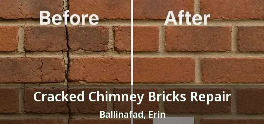 Cracked Chimney Bricks Repair Ballinafad, Erin - ON Cracked Chimney Bricks Repair Ballinafad, Erin - ON
