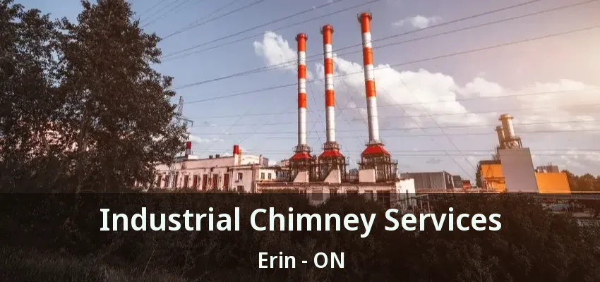 Industrial Chimney Services Erin - ON